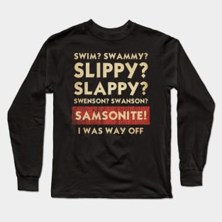 Samsonite!! Long Sleeve T-Shirt